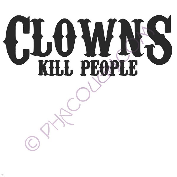 Clowns Kill People