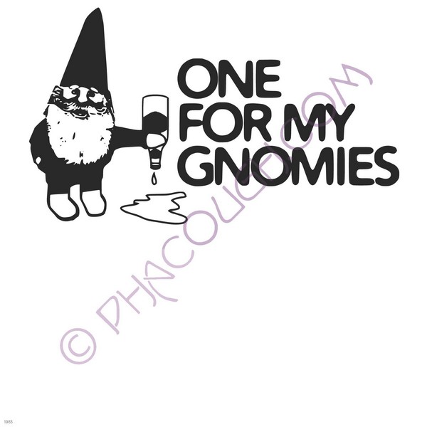 One for my gnomies