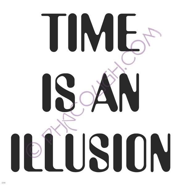 Time is an illusion